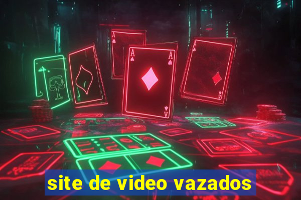 site de video vazados